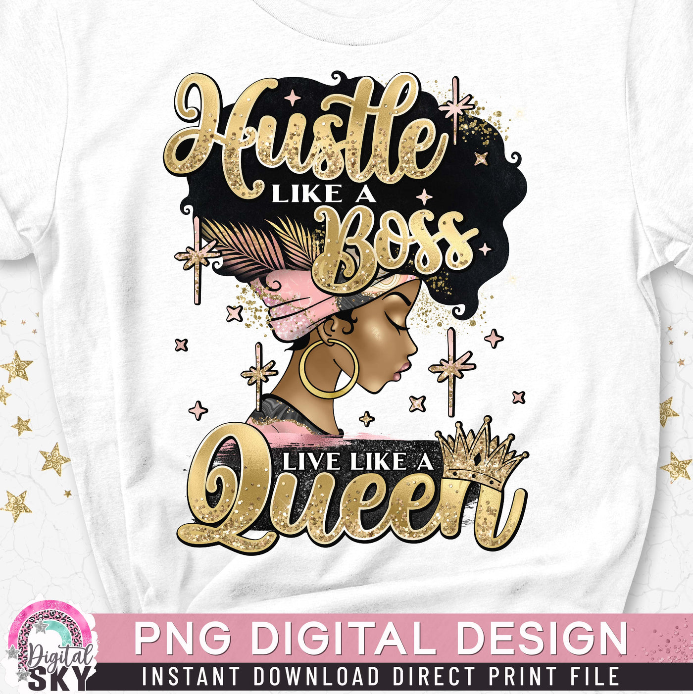 Hustle Like A Boss PNG Afro Queen Sublimation or Print File