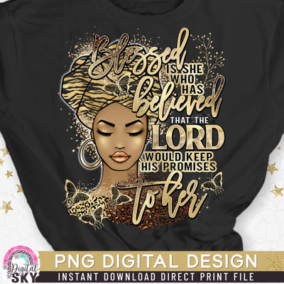 Blessed is She who Believed PNG File for Sublimation or Print