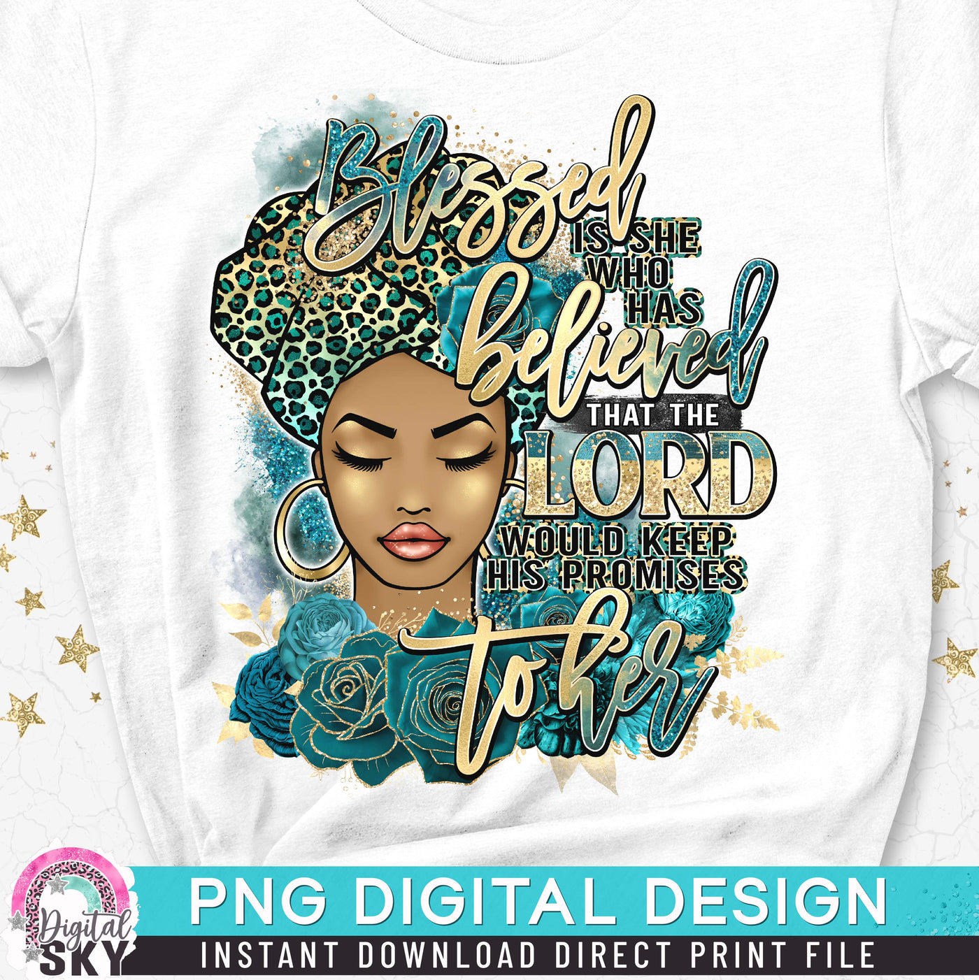 Blessed is She who Believed  PNG File for Sublimation or Print