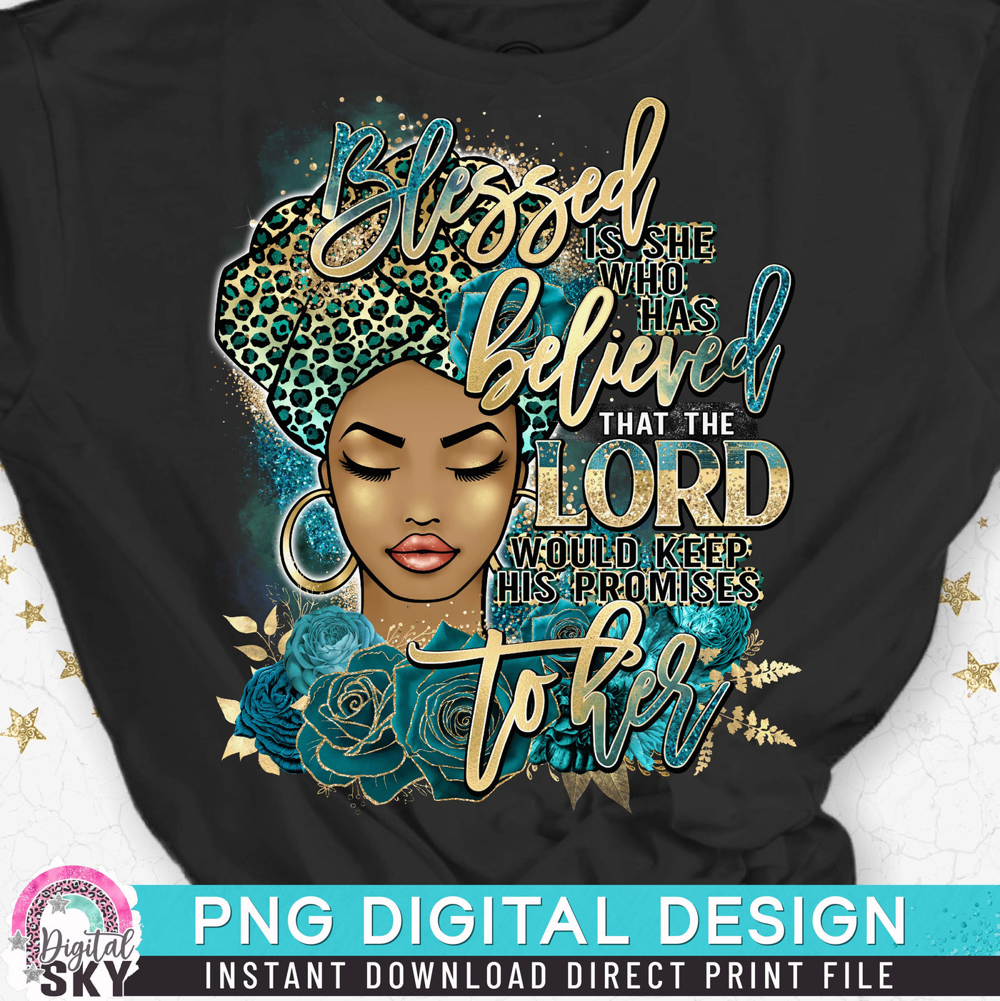 Blessed is She who Believed  PNG File for Sublimation or Print