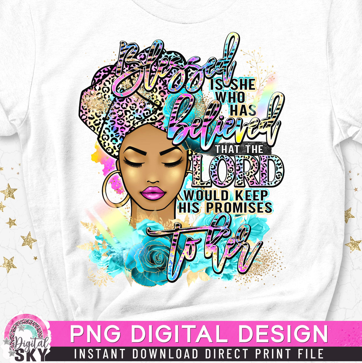 Blessed is She who Believed  PNG File for Sublimation or Print