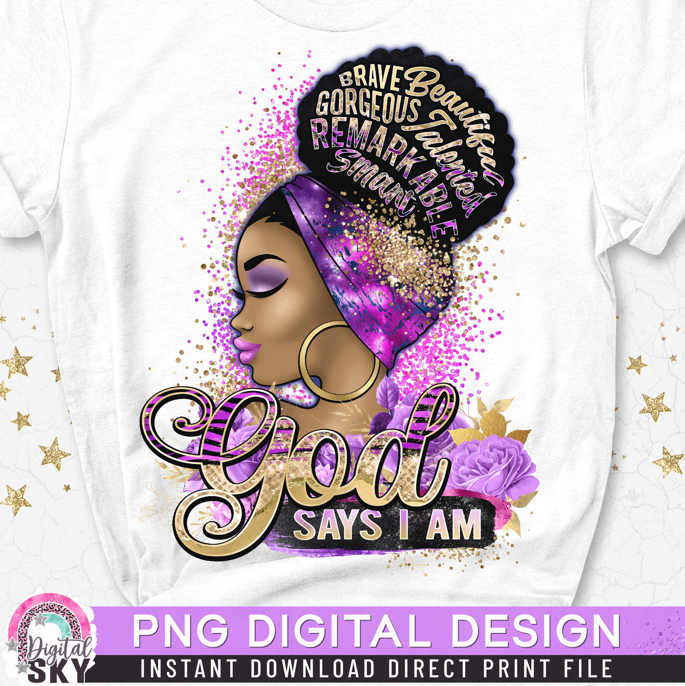 God Says I Am PNG Print File for Sublimation or Print