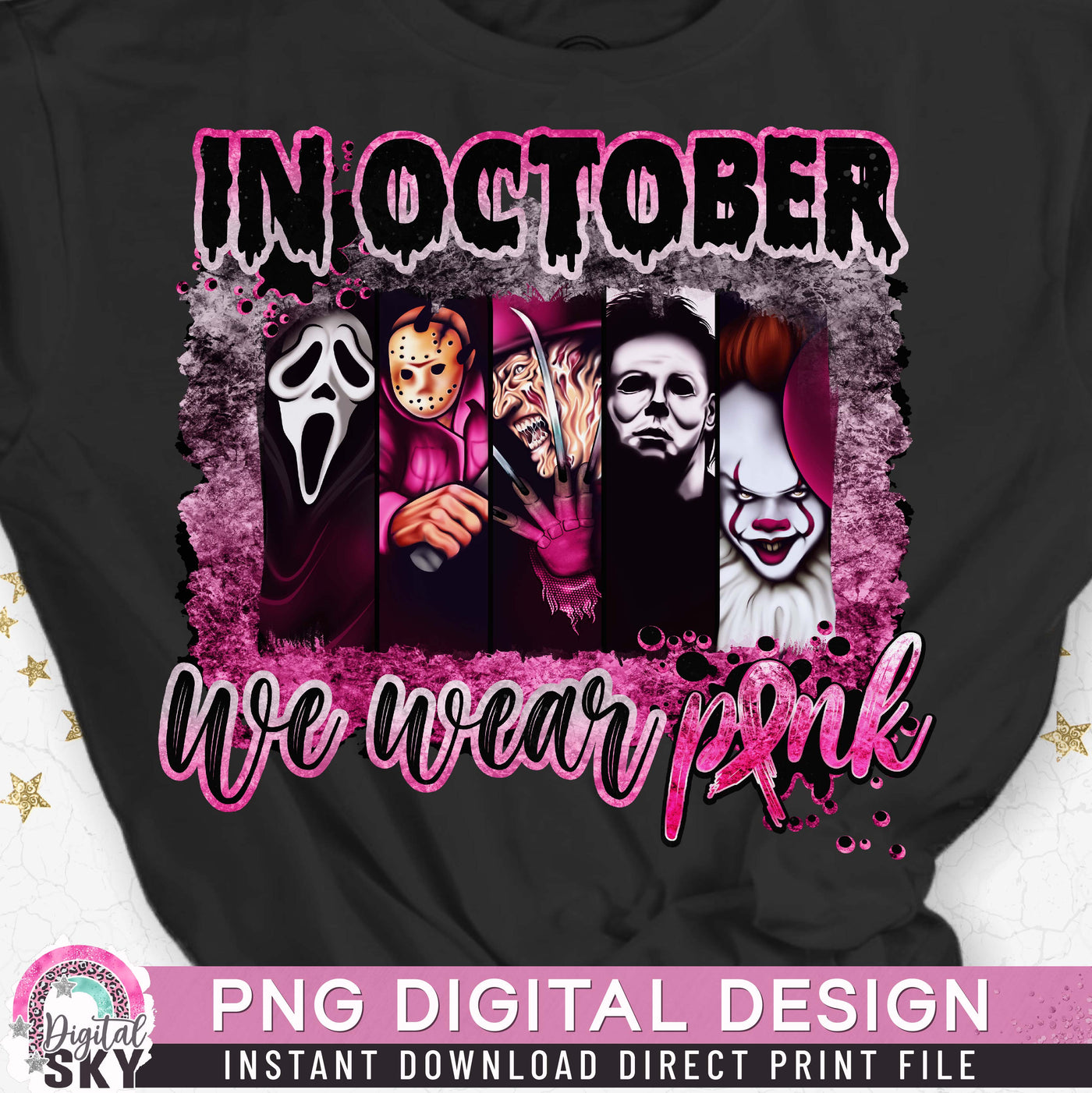 In October We Wear Pink PNG Horror Halloween Sublimation Print File