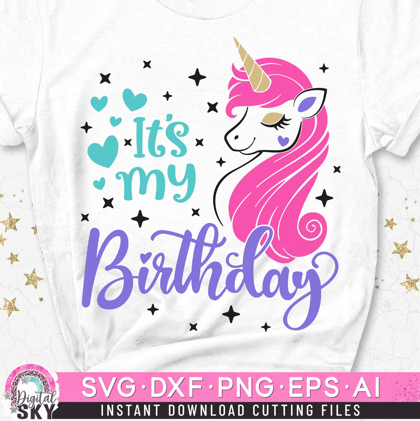 Its my Birthday Unicorn SVG DXF PNG EPS Cutting Files