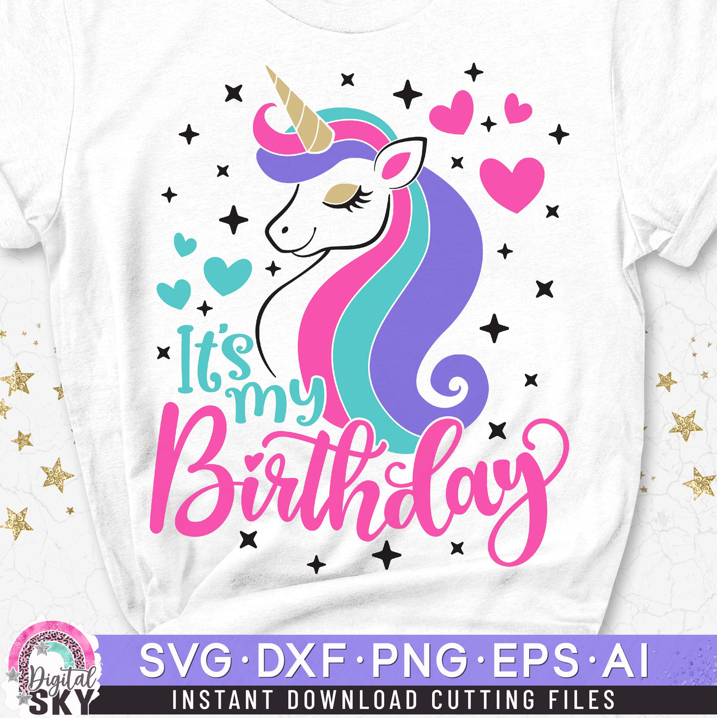 Its my Birthday Unicorn SVG DXF PNG EPS Cutting Files