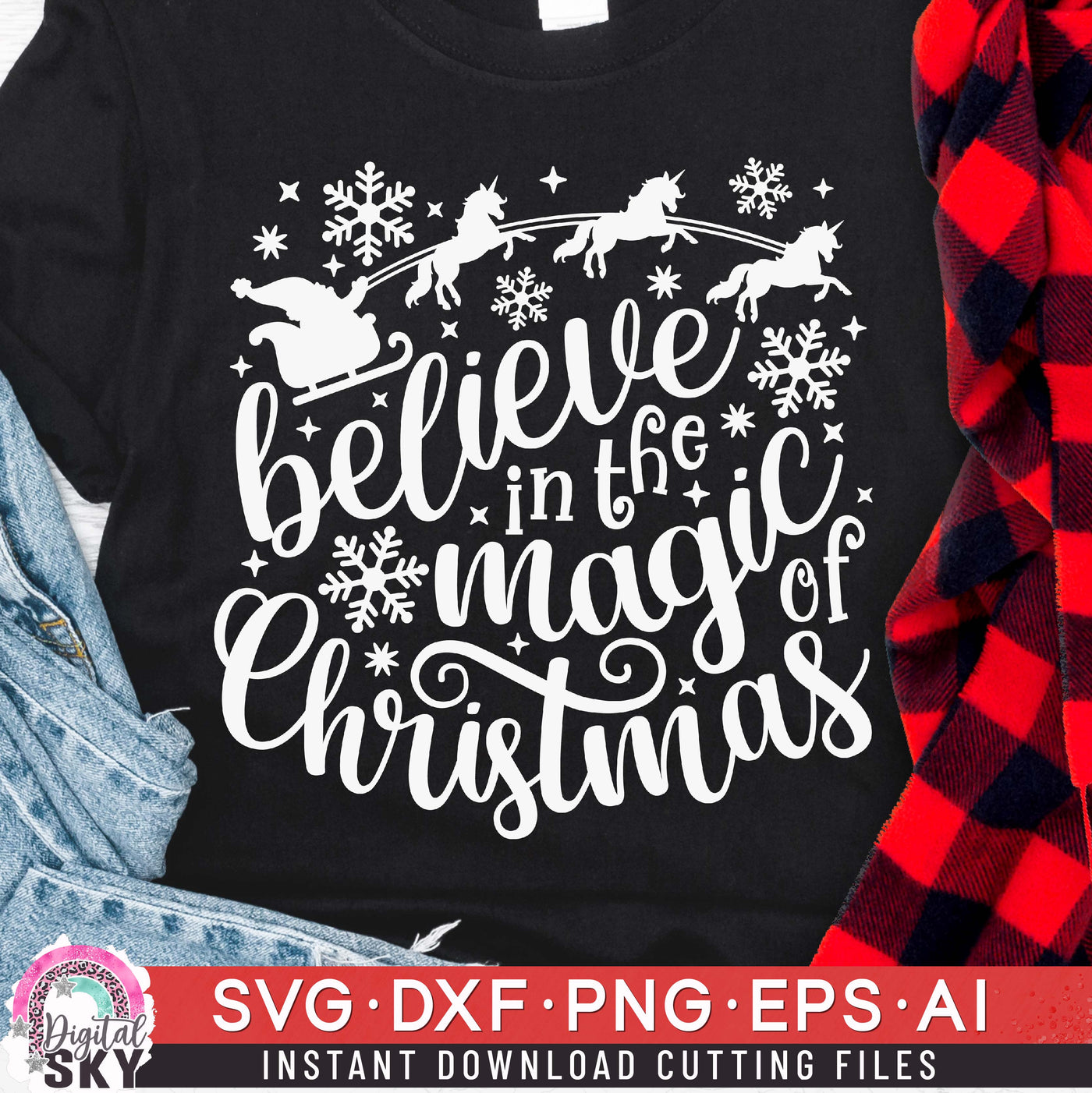 Believe in the Magic Santa Unicorn SVG DXF PNG EPS Cutting Files