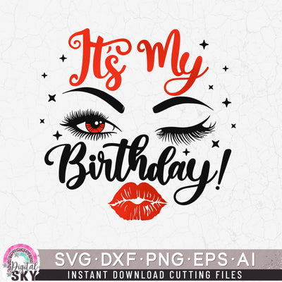 It's my Birthday Eyes Wink SVG DXF PNG EPS Cutting Files