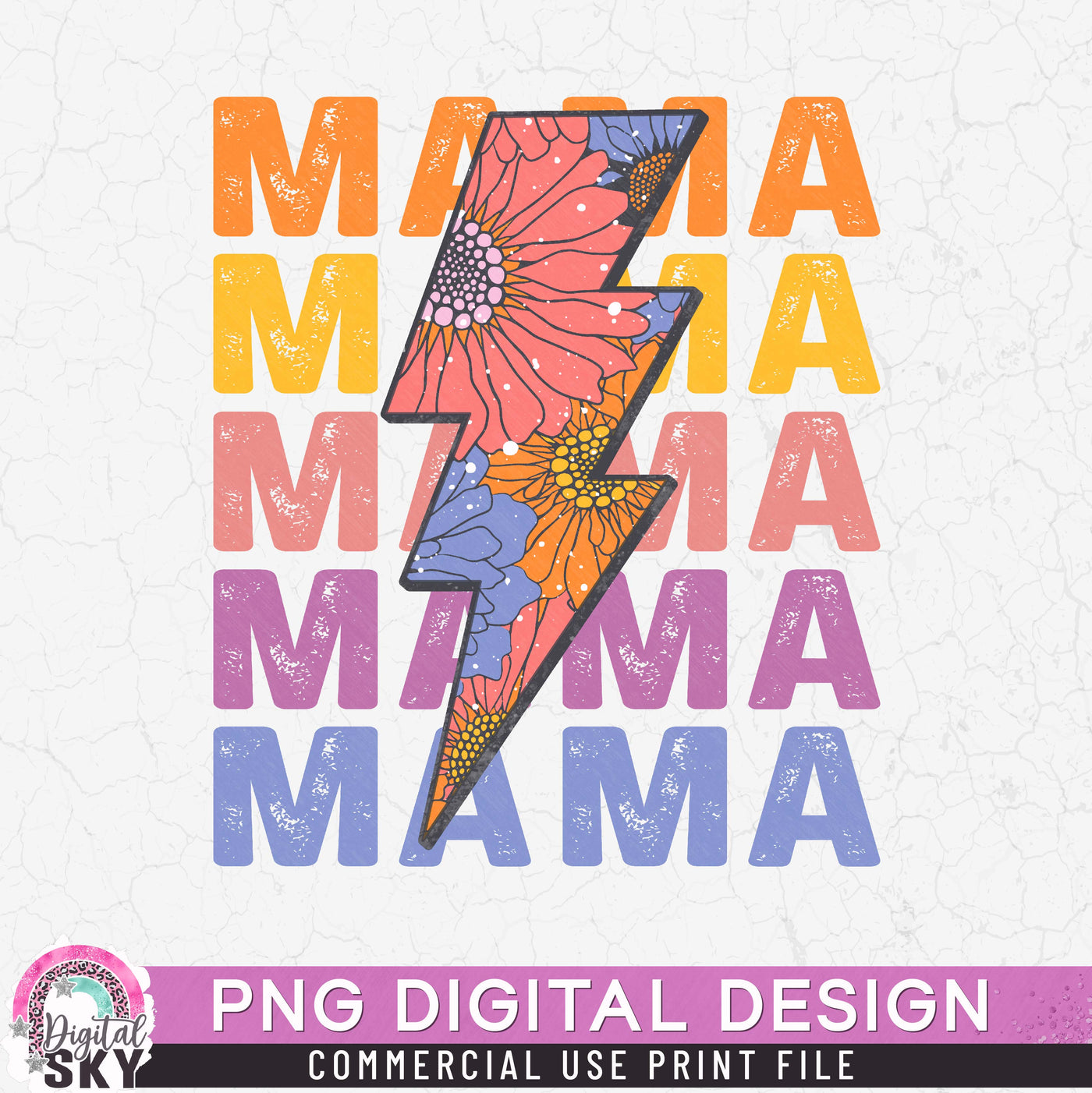 Mama Lightning Strike Flowers PNG Print File for Sublimation or Print