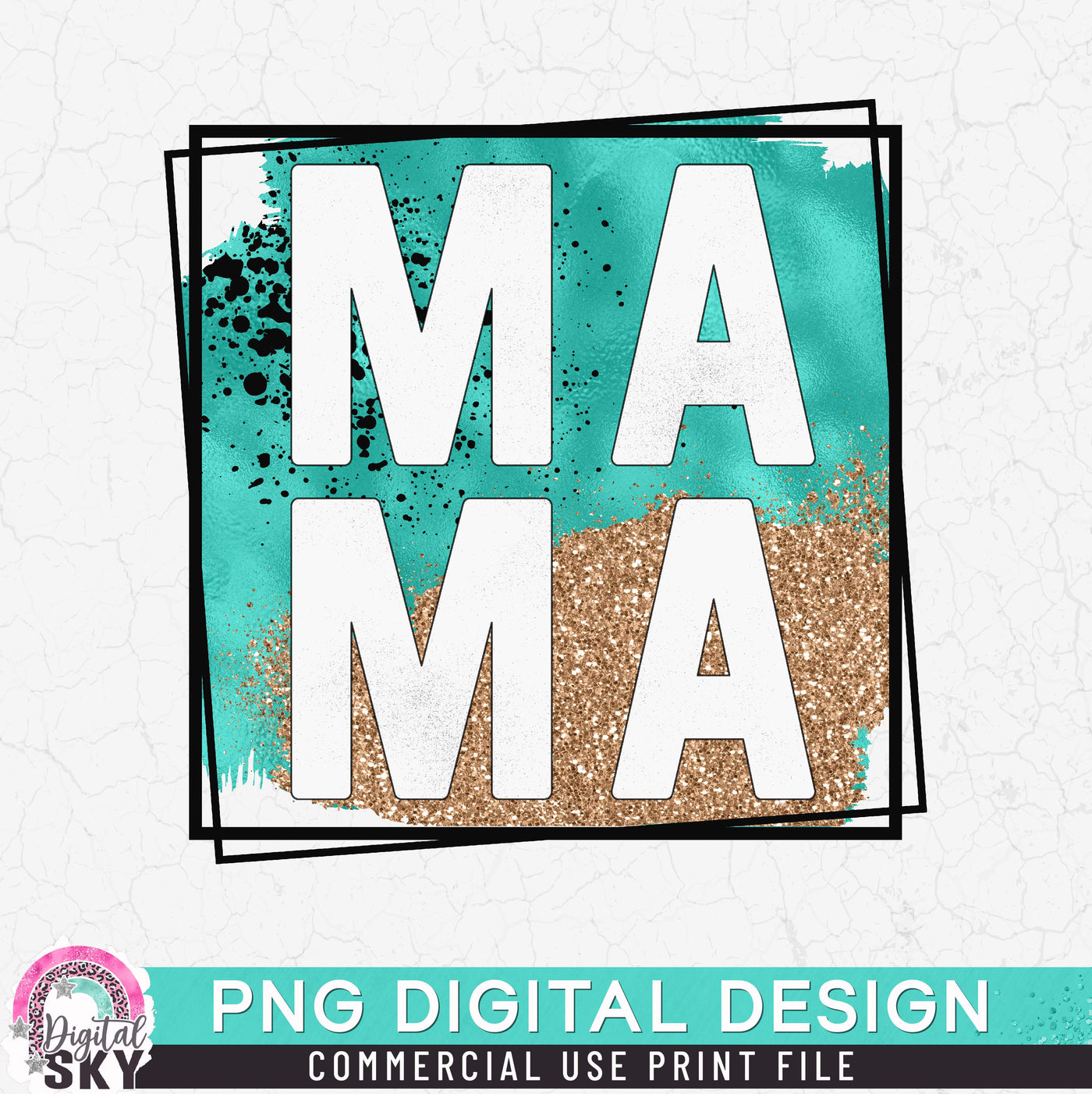 Mama Glitter Gold Frame PNG Print File for Sublimation or Print