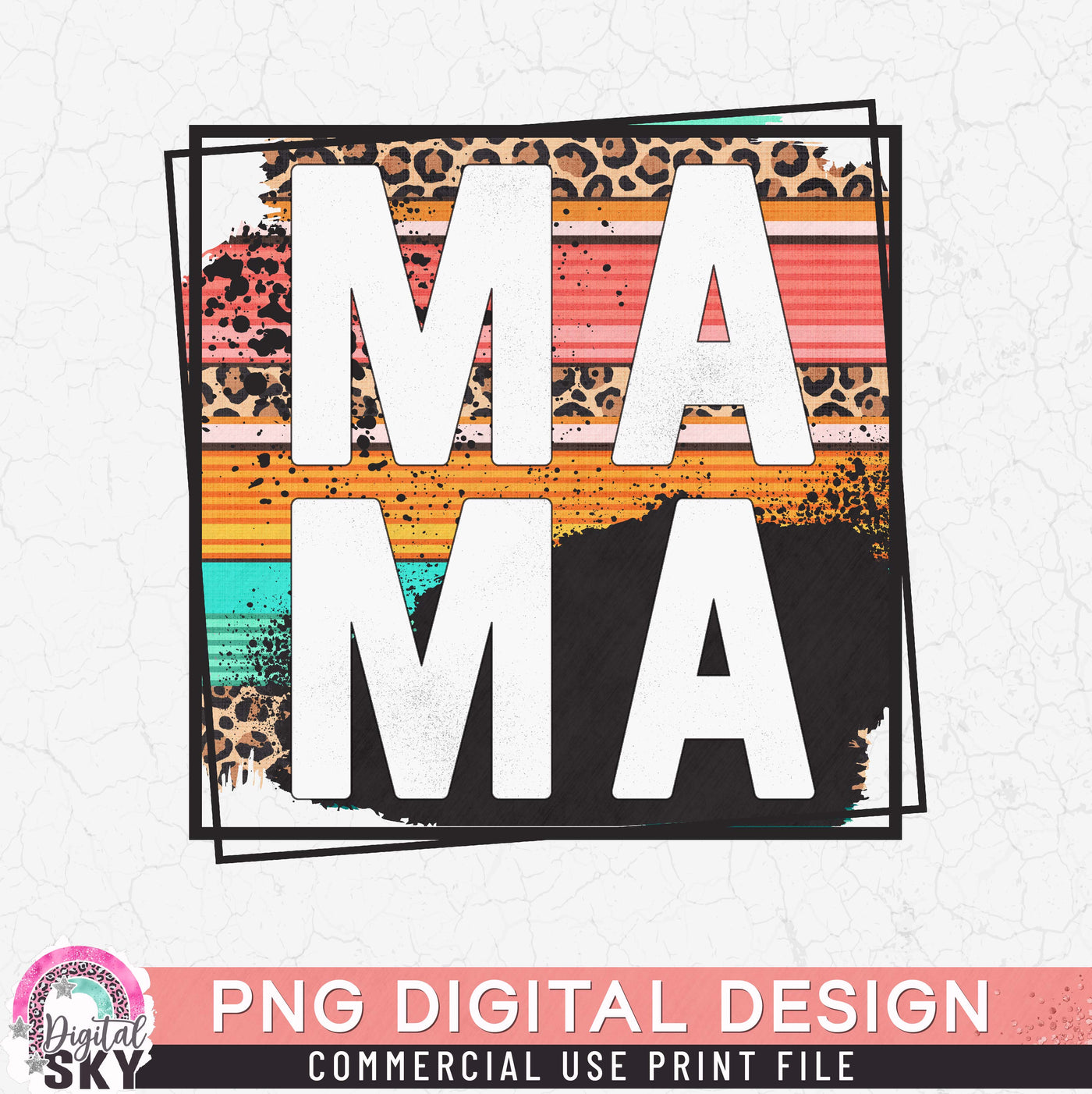 Mama Leopard Patterns Frame PNG Print File for Sublimation or Print