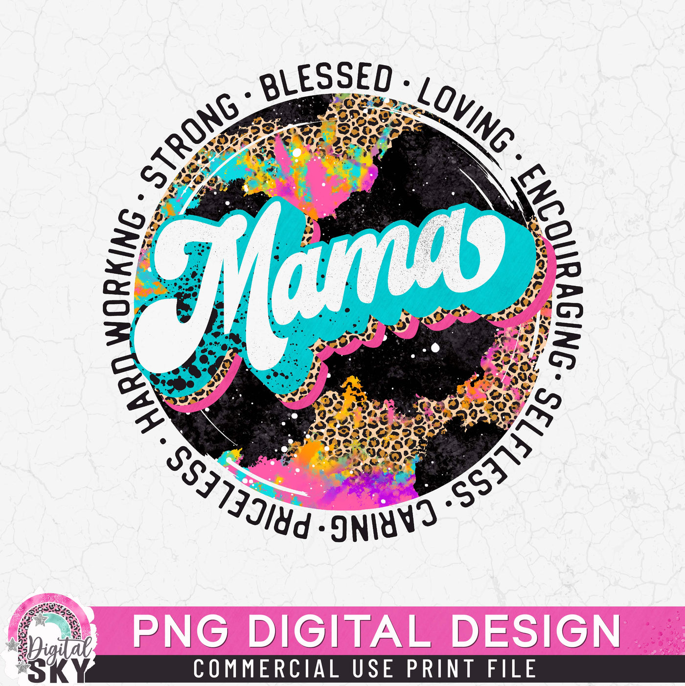 Mama Strong Blessed Tie Dye PNG Print File for Sublimation or Print