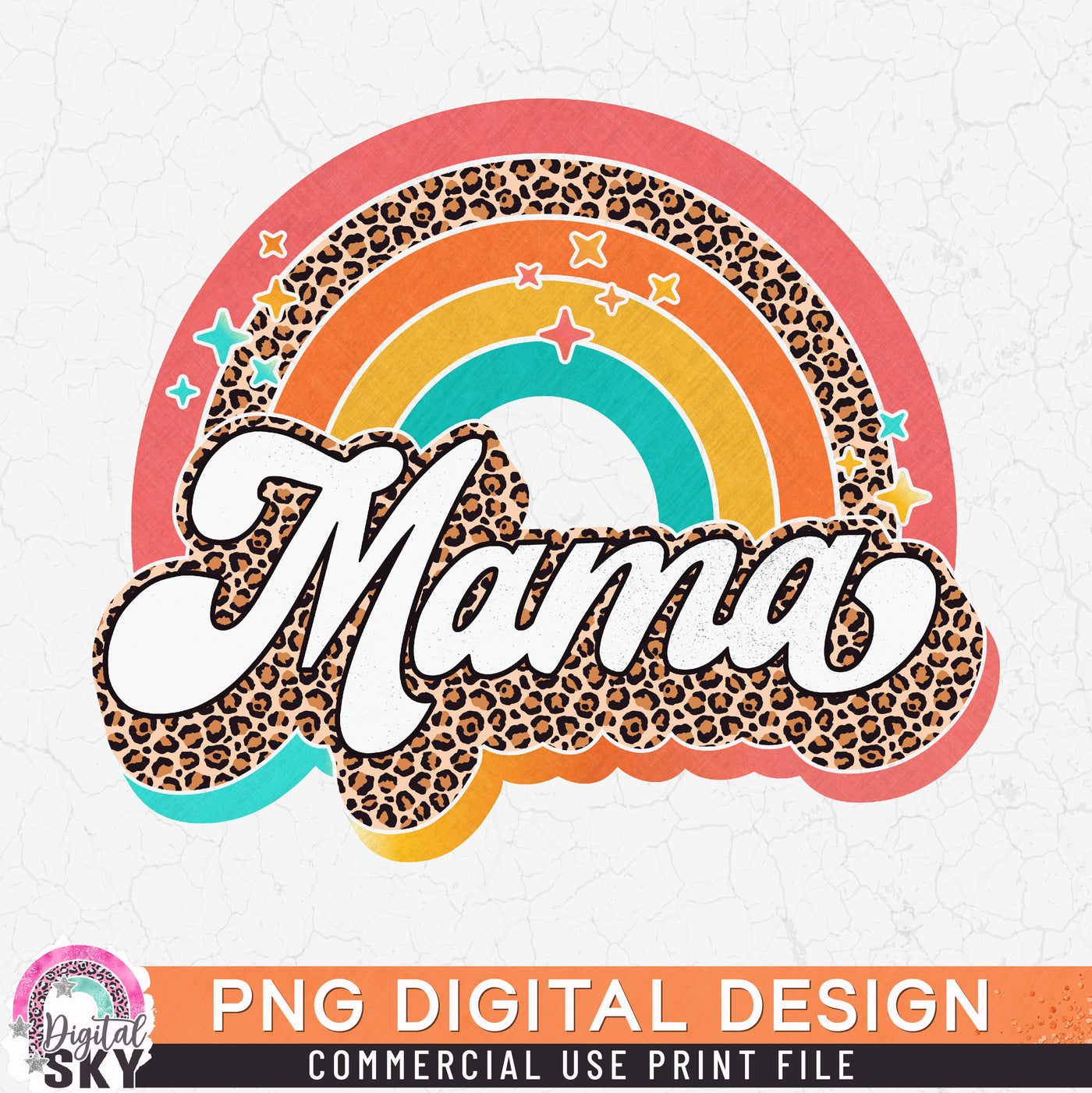 Mama Leopard Rainbow Orange PNG Print File for Sublimation or Print