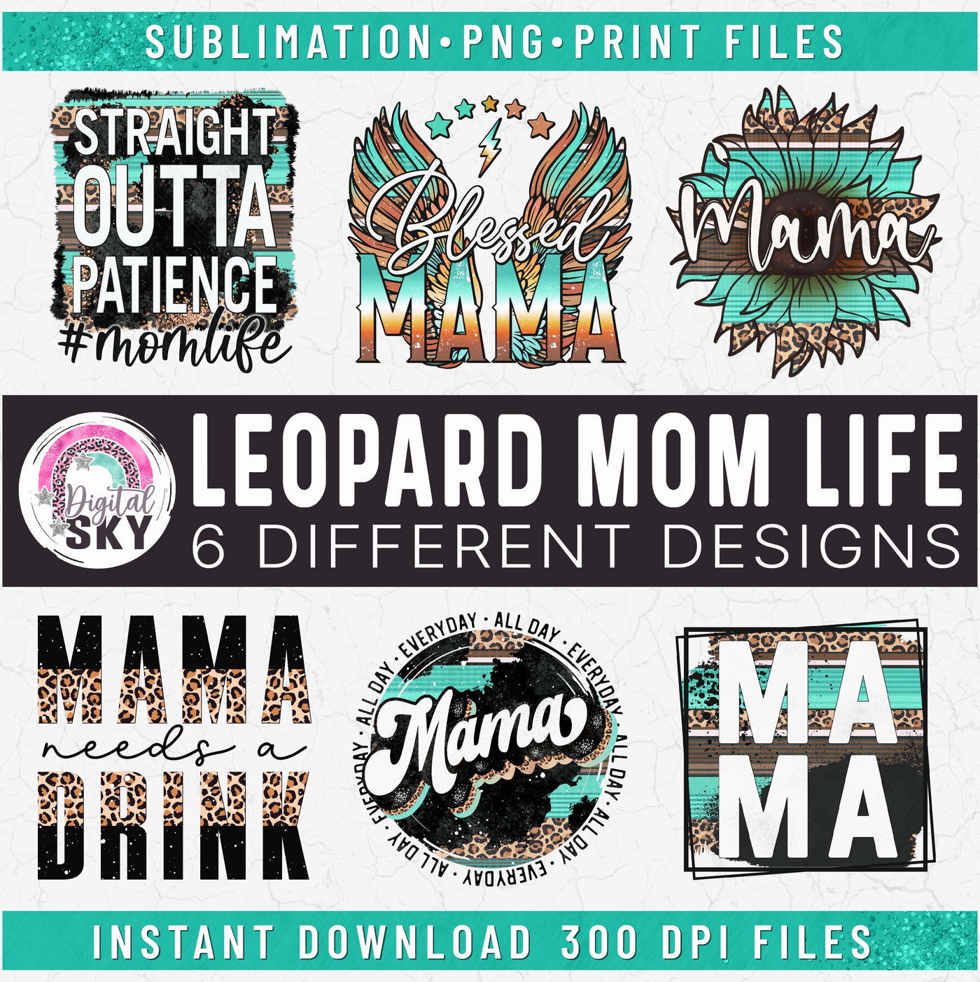 Leopard Mom Life Sublimation PNG Bundle