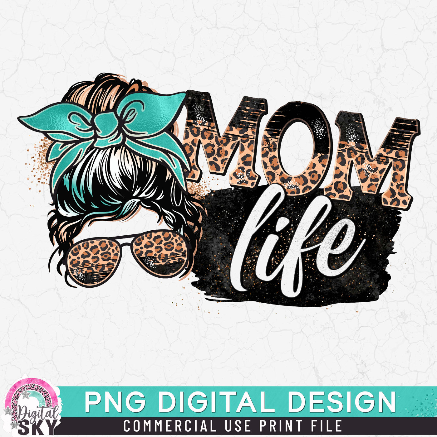 Mom Life Messy Bun Leopard PNG Print File for Sublimation or Print